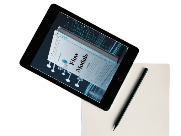 Tablet displaying a 'Flow Module' on a white surface with a pen.